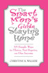 The Smart Mom's Guide to Staying Home