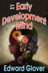 On the Early Development of Mind