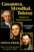 Casanova, Stendhal, Tolstoy