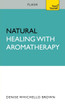 Natural Healing with Aromatherapy