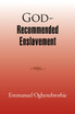 God-Recommended Enslavement