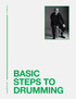 Basic Steps to Drumming