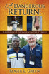 A Dangerous Return; Surprising Lessons from the Congo
