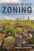 Common Sense Zoning