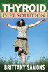 Thyroid Diet Solution