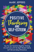 Positive Thinking and Self-Esteem