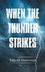 When the Thunder Strikes
