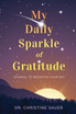 My Daily Sparkle of Gratitude