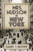 Mrs. Hudson in New York (Mrs. Hudson of Baker Street Book 4)