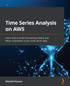 Time Series Analysis on AWS