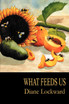 What Feeds Us