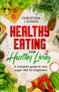 Healthy Eating for Healthy Living