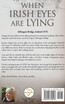 When Irish Eyes Are Lying