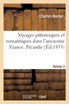 Voyages pittoresques et romantiques dans l'ancienne France. Picardie. Volume 3