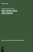 Die Spur Des Zeichens
