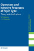 Operators and Iterative Processes of Fejér Type