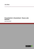Pressefreiheit in Deutschland - Illusion oder Realität?