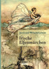 Irische Elfenmärchen
