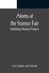 Atoms at the Science Fair