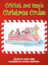 Cricket and Izzy's Christmas Cruise