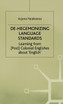 Dehegemonizing Language Standards