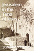Jerusalem in the Time of Jesus