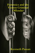 Forensics and the Violent Criminal Offender