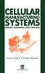 Cellular Manufacturing Systems