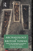 Archaeology in British Towns