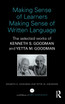 Making Sense of Learners Making Sense of Written Language
