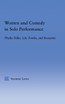 Women and Comedy in Solo Performance