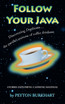 Follow Your Java