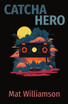 Catcha Hero