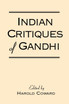 Indian Critiques of Gandhi