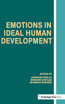 Emotions in Ideal Human Development