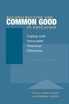 Reconstructing the Common Good in Education