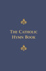 The Catholic Hymn Book