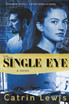 The Single Eye