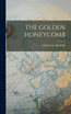 THE GOLDEN HONEYCOMB