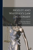 Mozley and Whiteley's Law Dictionary