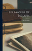 Les Amours de Jacques