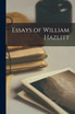 Essays of William Hazlitt