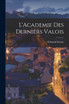 L'Academie des Derniers Valois
