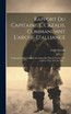 Rapport Du Capitaine E. Cazalis, Commandant L'arche-d'alliance