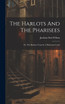 The Harlots And The Pharisees