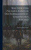 Walther Von Palearia Kanzler Des Normannisch-staufischen Reiches