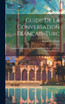Guide De La Conversation Français-turc