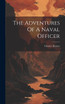 The Adventures Of A Naval Officer