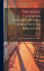 The South Carolina Historical And Genealogical Magazine; Volume 5