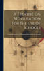 A Treatise On Mensuration For The Use Of Schools